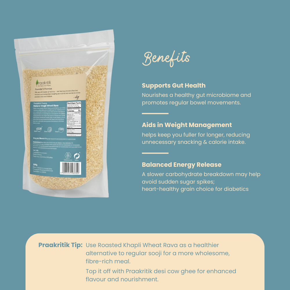 Roasted Khapli Wheat Rava